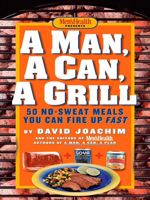 Title details for A Man, a Can, a Grill by David Joachim - Available